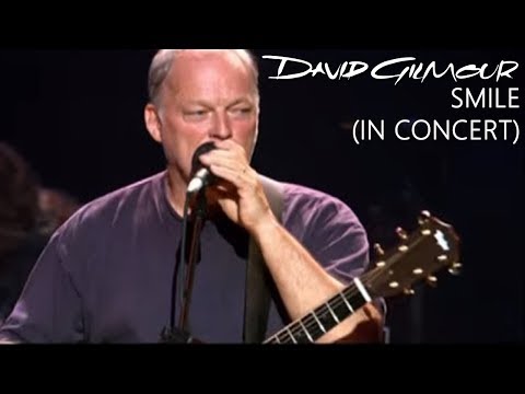 David Gilmour - Smile (In Concert)