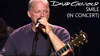 David Gilmour - Smile (In Concert)