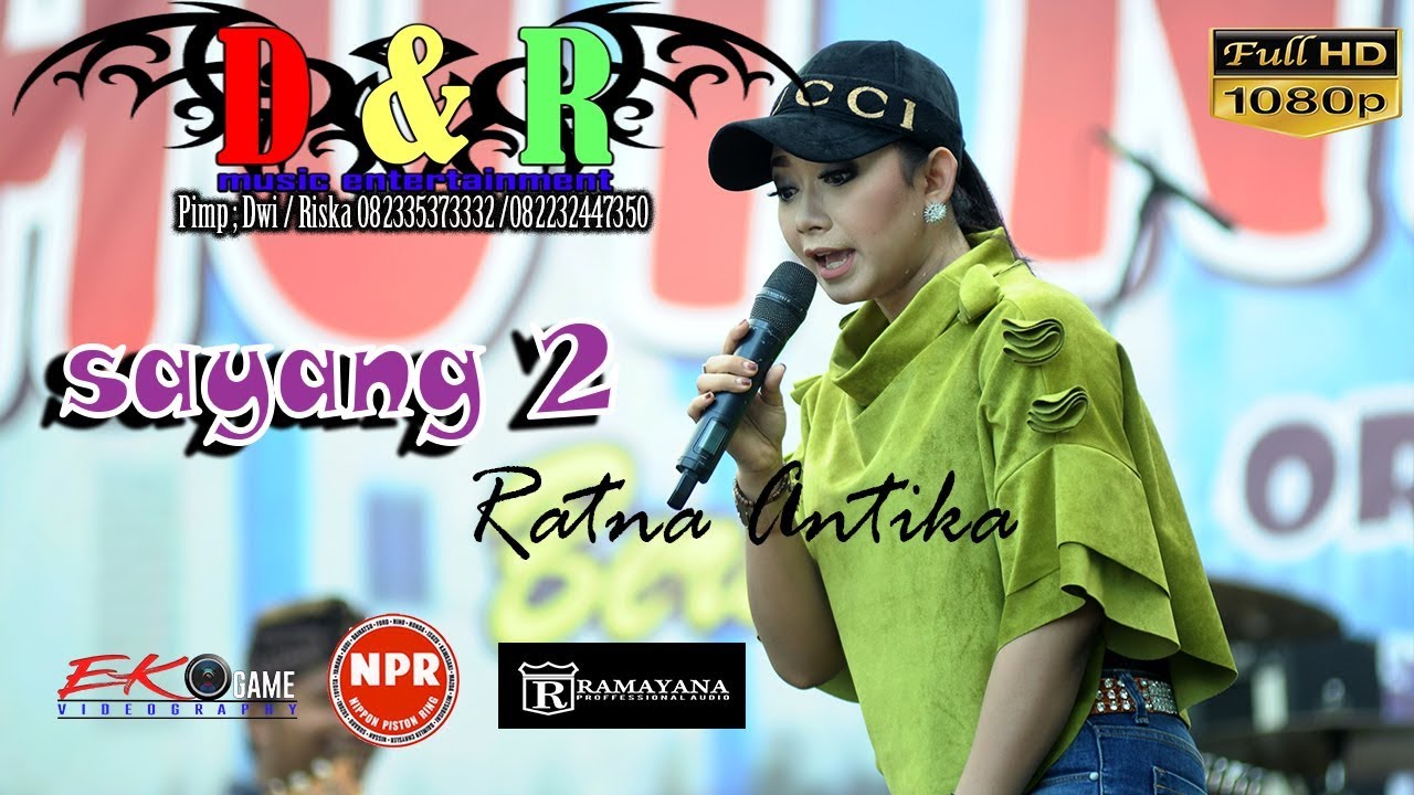 SAYANG 2 - RATNA ANTIKA - DNR