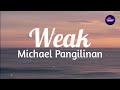 Michael Pangilinan - Weak (Lyrics)|Sedmusic