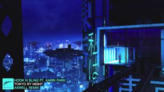 Hook N Sling - Tokyo By Night video