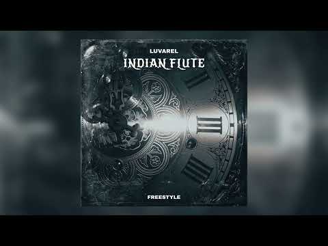 Luvarel - Indian Flute Freestyle