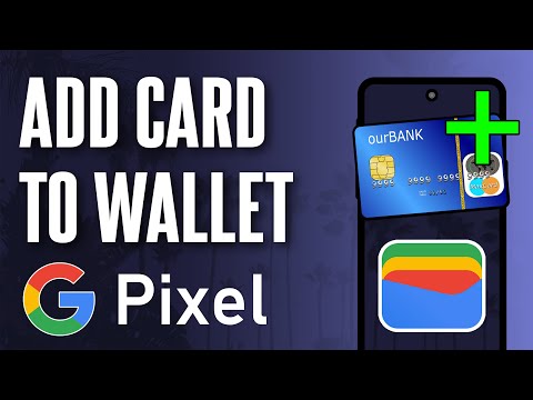 How to ADD Card to Google Pay Wallet on Google Pixel