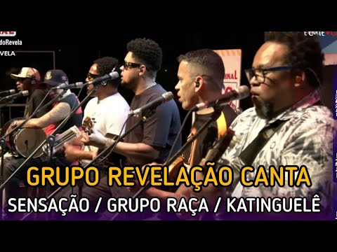 Grupo Revelação Canta Grupo Sensação, Grupo Raça e Katinguelê (Live do Revela)