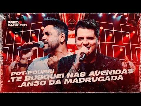 Te Busquei Nas Avenidas  Anjo Da Madrugada (pot-pourri) - Fred e Fabrício