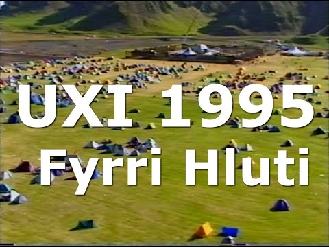 Uxi 1995 - Fyrri hluti (HQ)