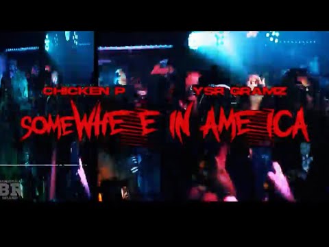 YSR Gramz x Chicken P - Somewhere in America