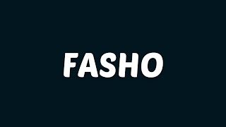 SoFaygo - Fasho (Lyrics)