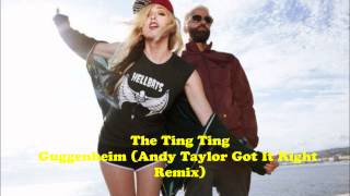 The Ting Tings - Guggenheim (Andy Taylor  Remix)