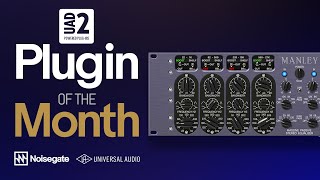 Video thumbnail for UAD-2 Plugin of the Month: Manley Massive Passive EQ by Noisegate