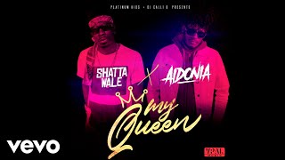Aidonia & Shatta Wale - My Queen (Audio)