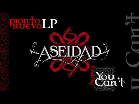Aseidad - You Can't