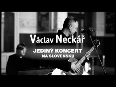 TV spot koncert - VACLAV NECKAR v BRATISLAVE...
