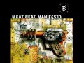 Meat Beat Manifesto - Repulsion