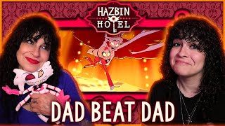SO GOOD! *• MOM REACTS – HAZBIN HOTEL – 1x05 DAD BEAT DAD” •*