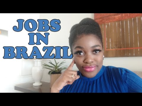 JOBS IN BRAZIL || GETTING A JOB AS A FOREIGNER IN BRAZIL🇧🇷