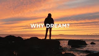 Why Dream? (Short Film)