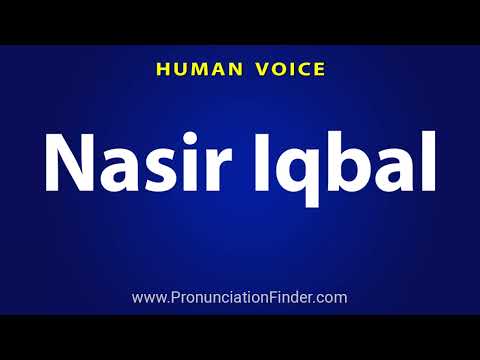 How To Pronounce Nasir Iqbal
