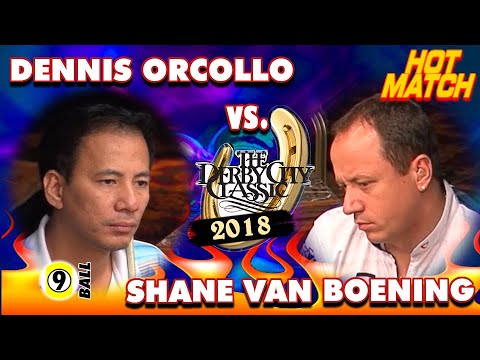 9-BALL: SHANE VAN BOENING VS DENNIS ORCOLLO - 2018 DERBY CITY CLASSIC 9-BALL DIVISION