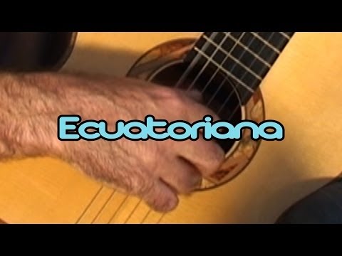 Ecuatoriana - Classical Guitar by Frédéric Mesnier