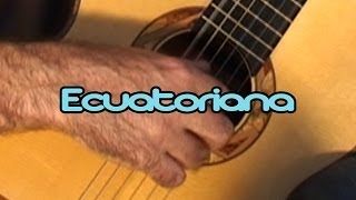 Ecuatoriana - Classical Guitar by Frédéric Mesnier