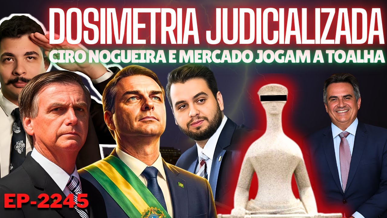 Dosimetria APROVADA, Mas PT Judicializa + Frente PRÓ-FLÁVIO: Ciro Nogueira e Mercado JOGAM a TOALHA