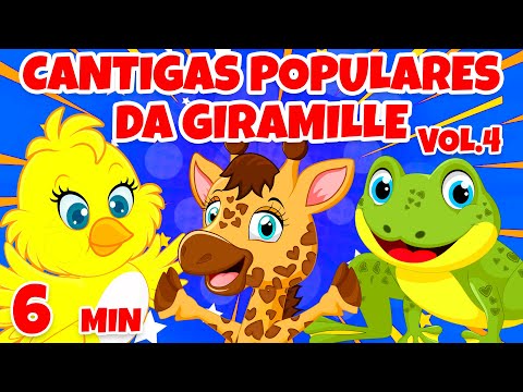 Cantigas Populares da Giramille Vol. 4 - Giramille 6 min | Desenho Animado Musical