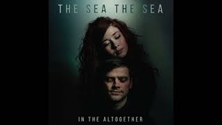 The Sea, The Sea - Restless Heart