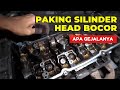 Paking Silinder Head Bocor Apa Gejalanya