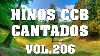 Álbum Completo - Lindos Hinos CCB Cantados Vol.206 #ccb #hinosccb