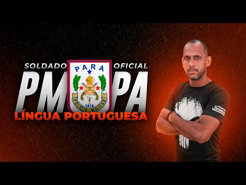 PM PA SOLDADO / OFICIAL - LÍNGUA PORTUGUESA