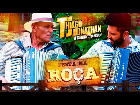 TJ Thiago Jhonathan - Festa Na Roça (Participação Mais que especial do Sr Antônio, meu pai) 