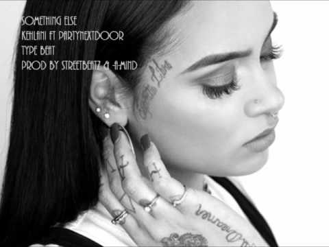 Something Else ( Kehlani Ft PARTYNEXTDOOR Type Beat) Prod By StreetBeatz & -A-Mind