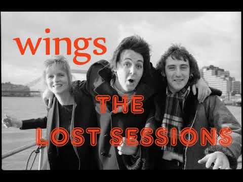 WINGS The Lost Sessions  ( full album)