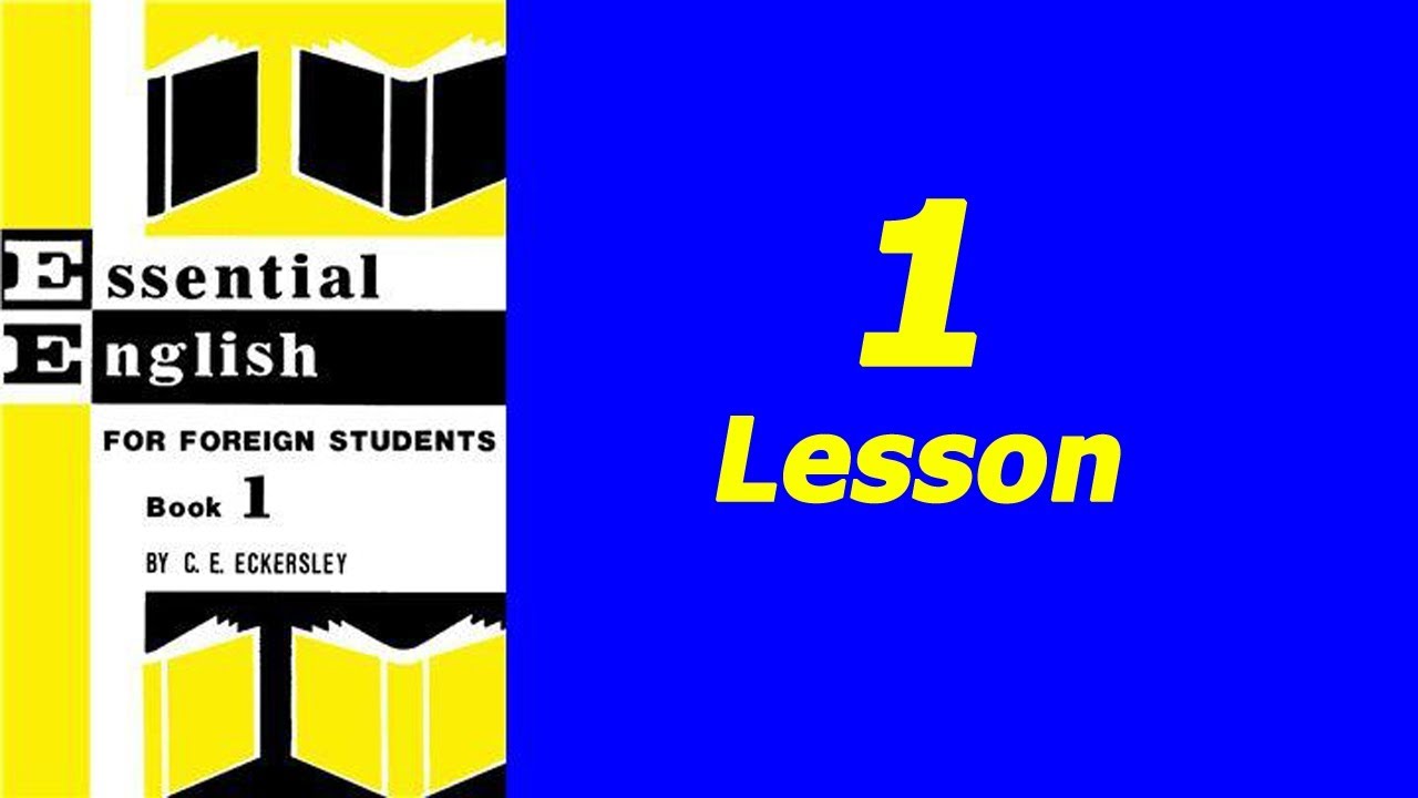 Lesson 1 (Book 1) | Essential English