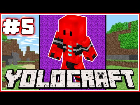 YOLOCRAFT - MINECRAFT Survival - THE NETHER - Part 5