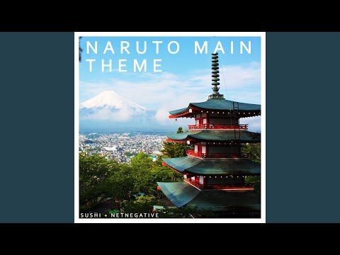 Naruto Main Theme