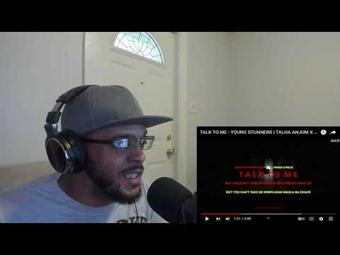 YOUNG STUNNERS - TALHA ANJUM X TALHAH YUNUS "TALK TO ME" Prod. By Jokhay (REACTION!!)