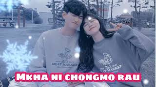 Download lagu Mkha ni chongmo rau — New Kaubru sad song  (Zn molshoy) ft (Alk Reang) ft (Khasrangti Reang ) mp3