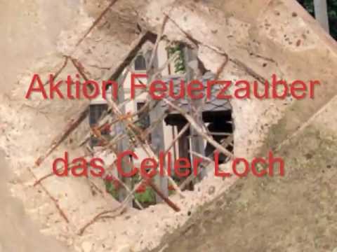 Aktion Feuerzauber - Das Celler Loch Part1