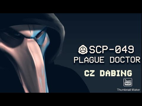 SCP-049 Morový Doktor CZ PŘEKLAD