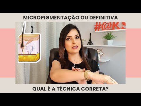 Micropigmentação ou Definitiva: Qual é a Técnica Correta?