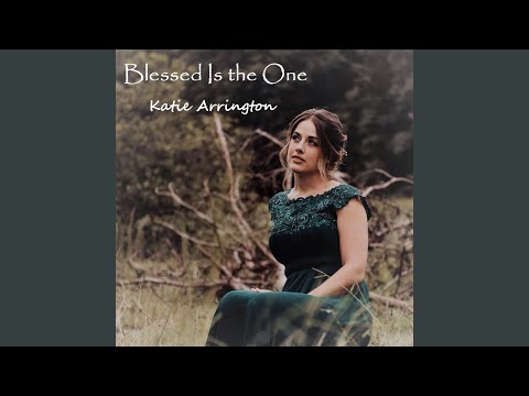 Blessed Is the One