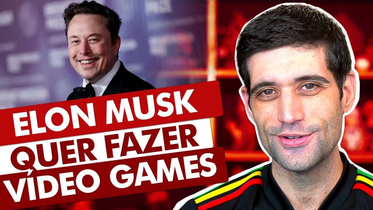 Elon Musk quer fazer VÍDEO GAMES