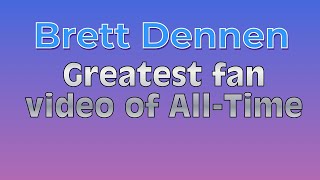 Brett Dennen &quot;When We Were Young&quot; OFFICIAL FAN VIDEO