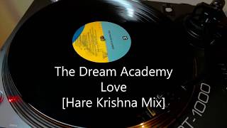 The Dream Academy - Love [Hare Krishna Mix] (1990)
