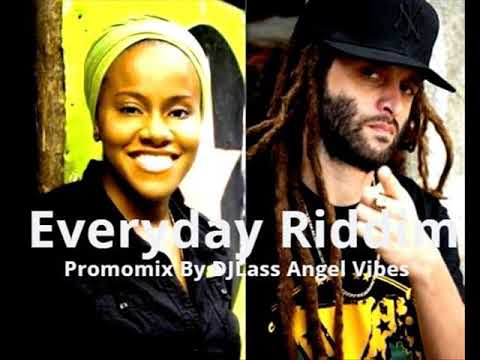Everyday Riddim Mix Feat. Million Stylez, Alborosie, Ziggi, Etana, (Mars Refix 2018)