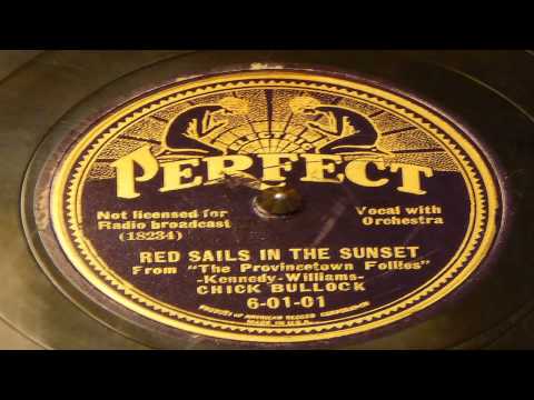 Red Sails In The Sunset - Chick Bullock And His Levee Loungers (Perfect)