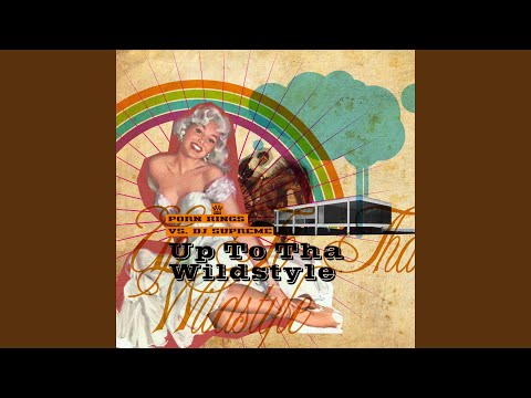 Up To Tha Wildstyle (Spencer & Hill Remix)