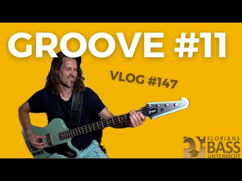GROOVE #11 (VLOG #147)